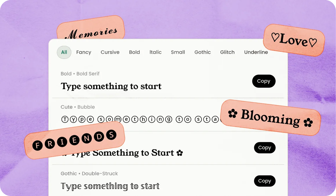 Fancy text style list showing the same phrase in bold serif, bubble, and gothic fonts, each with a copy button